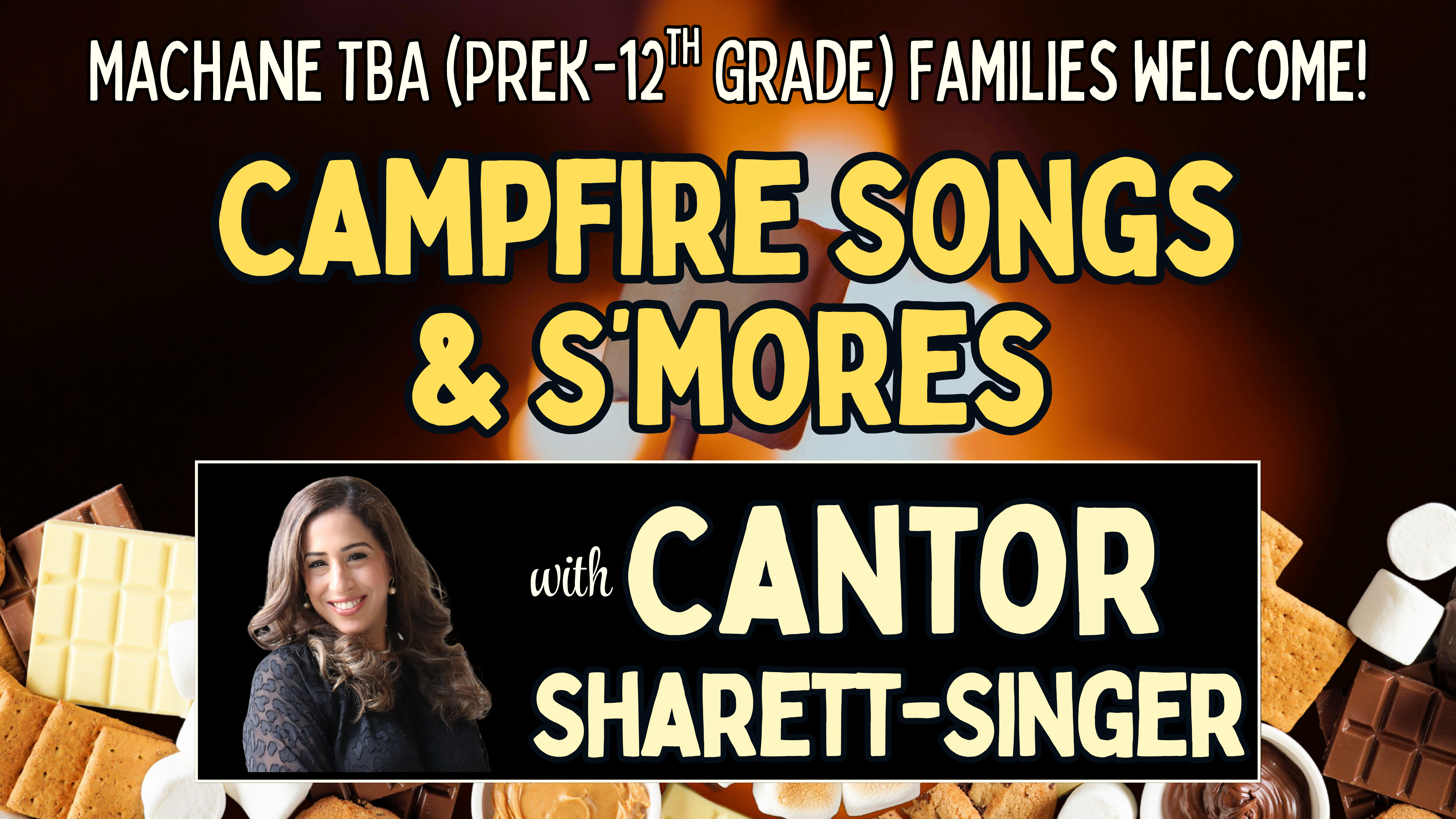 Campfire Songs and S’mores Cantor Sharett-Singer FORM NEW
