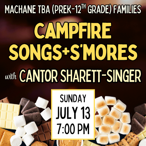 Campfire Songs & S'mores with Cantor Sharett-Singer