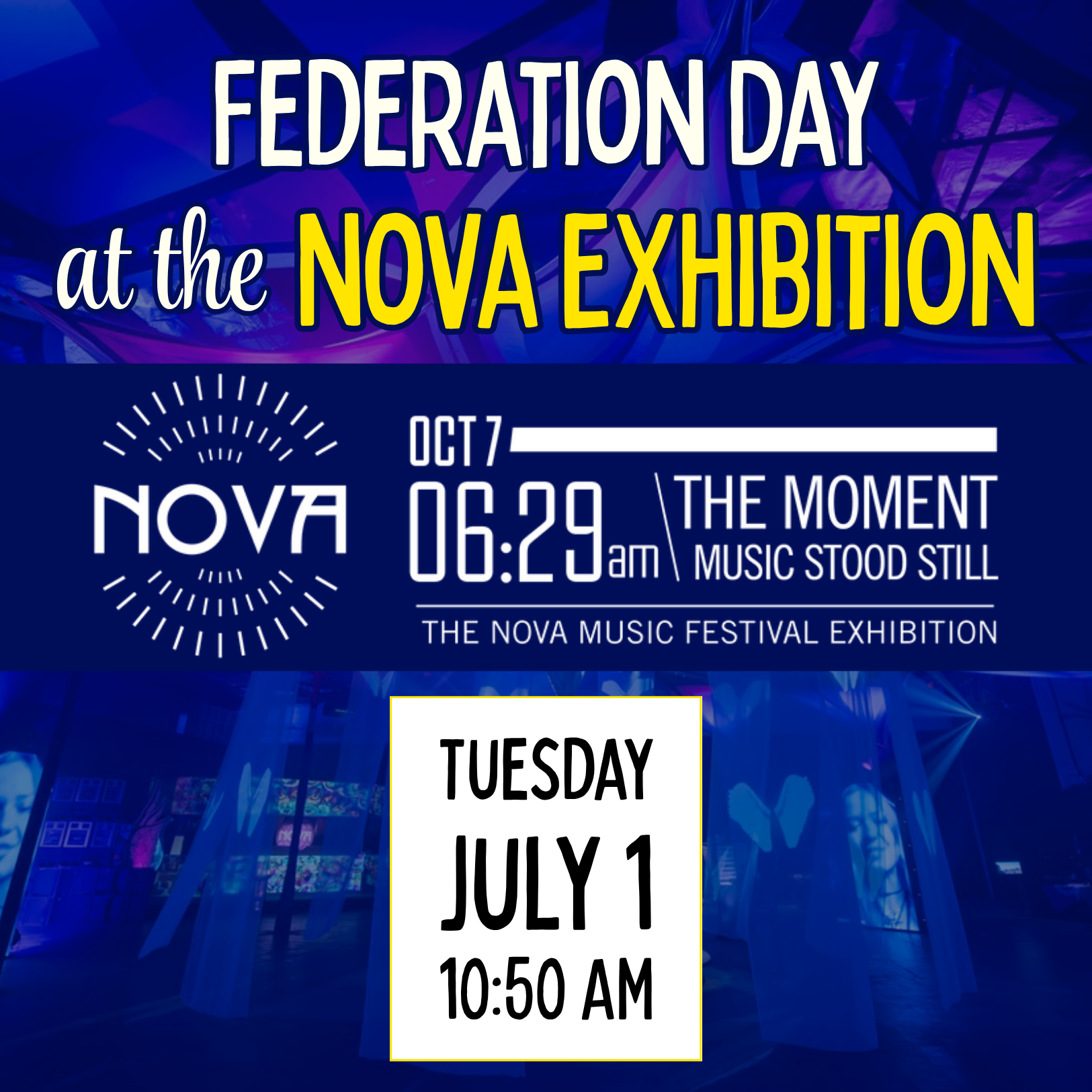 Federation Day at the Nova Exhibition