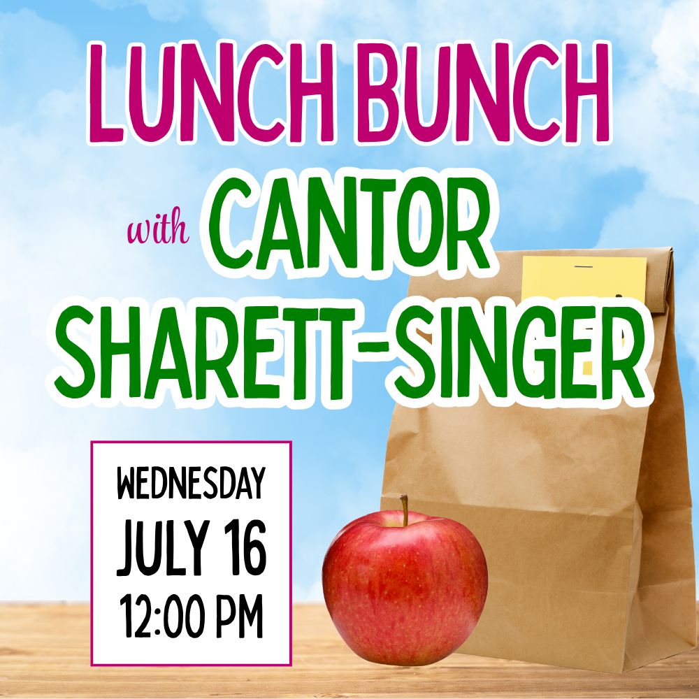 Get to Know Cantor Sharett-Singer at a Bring Your Own Lunch Event