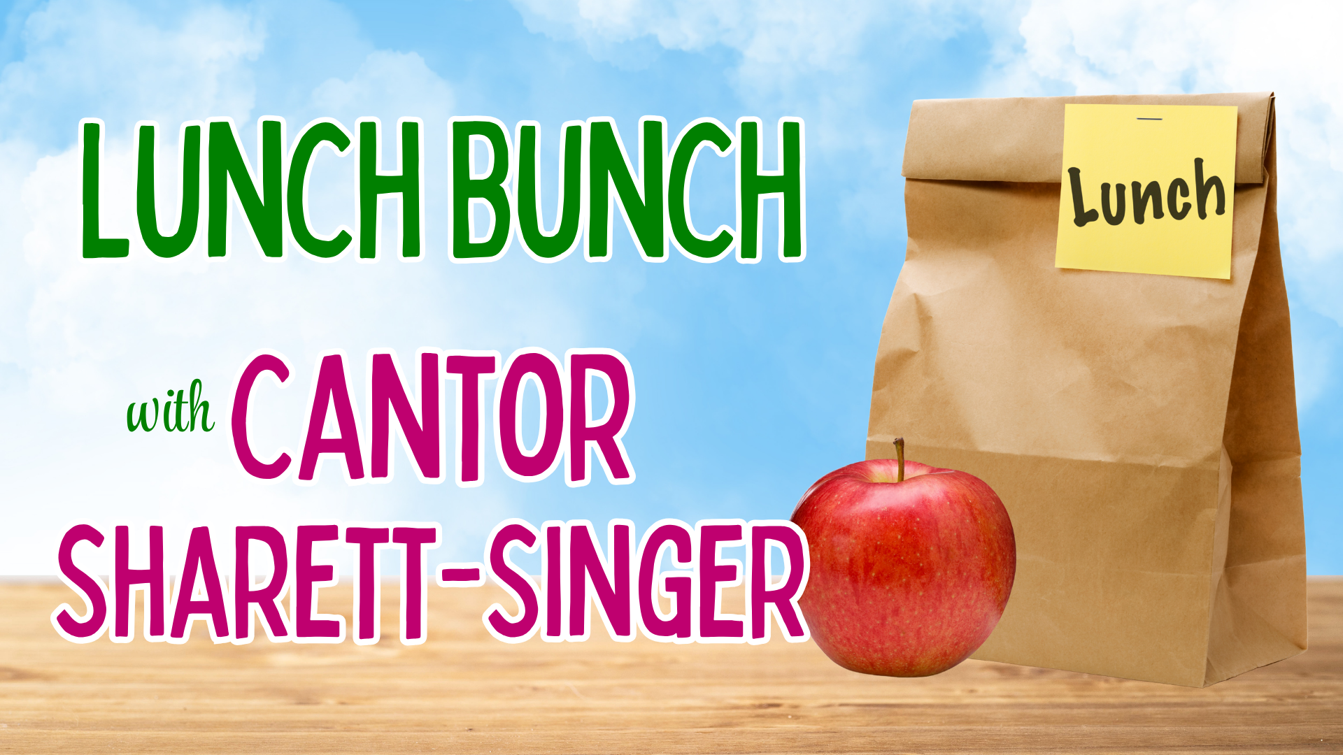 Lunch Bunch July 2025