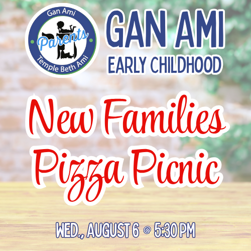 New to Gan Ami? Get to Know Other New Families at the Pizza Picnic.