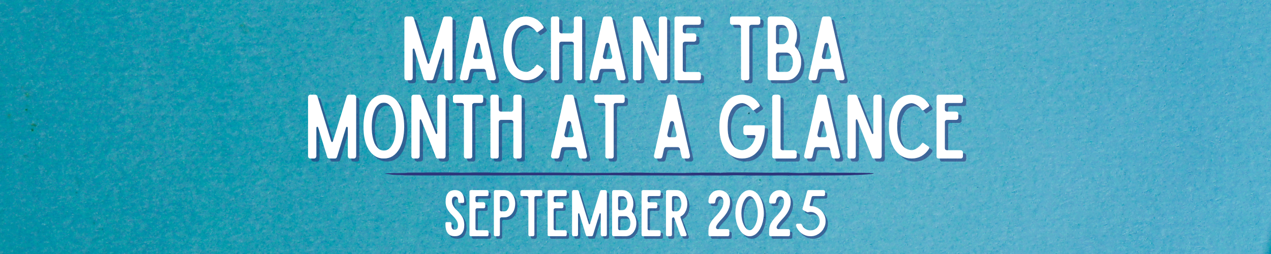 Machane TBA September 2025 Month at a Glance