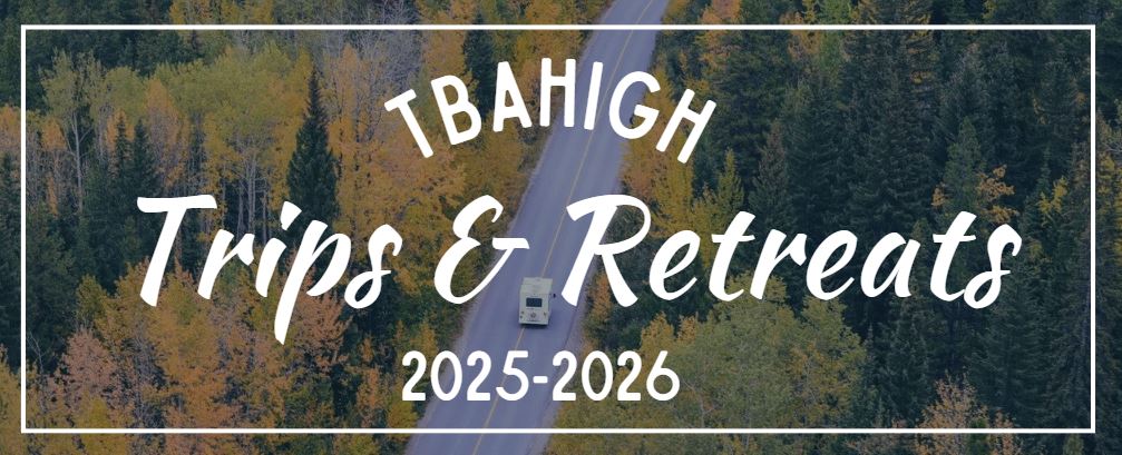 TBAHigh Trips and Retreats
