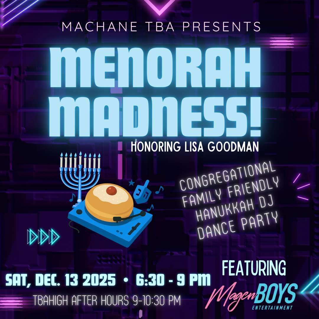Machane TBA Presents Menorah Madness Honoring Lisa Goodman