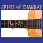 Spirit of Shabbat Service<br/>Fri. Feb 17 (6:30pm) Spirit of Shabbat