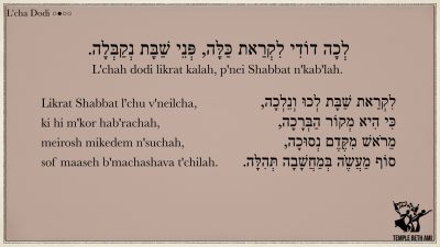 L’cha Dodi: Likrat Shabbat