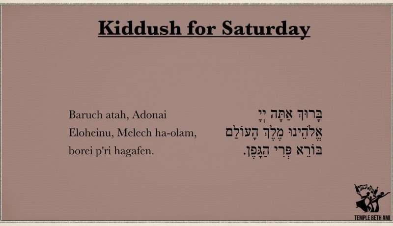 Kiddush for Saturday Morning Kiddush for Saturday Morning