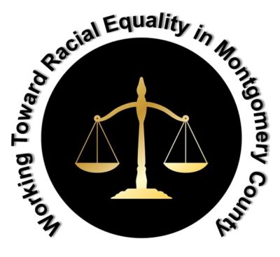 Graphic of "Scales of Law" (balance measure) with the text "Working Toward Racial Equality in Montgomery County"