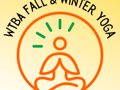 WTBA Fall/Winter Yoga<br/>Sundays (2-3 pm)<br/>Oct. 2 - Jan. 29<br/>on Zoom