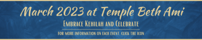 March 2023 at Temple Beth Ami
