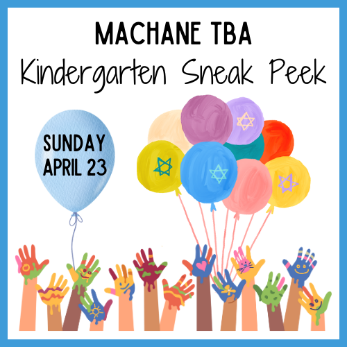 Preview of Machane TBA for Incoming Kindergarten Students