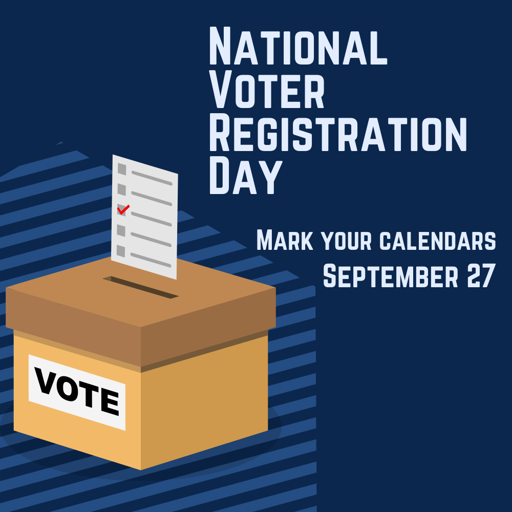 National Voter Registration Day September 27, 2023 to