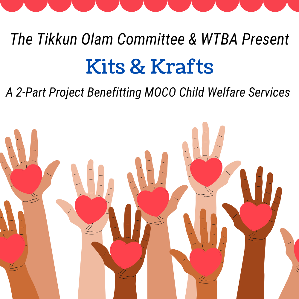 The Tikkun Olam Committee & WTBA Present: Kits & Krafts