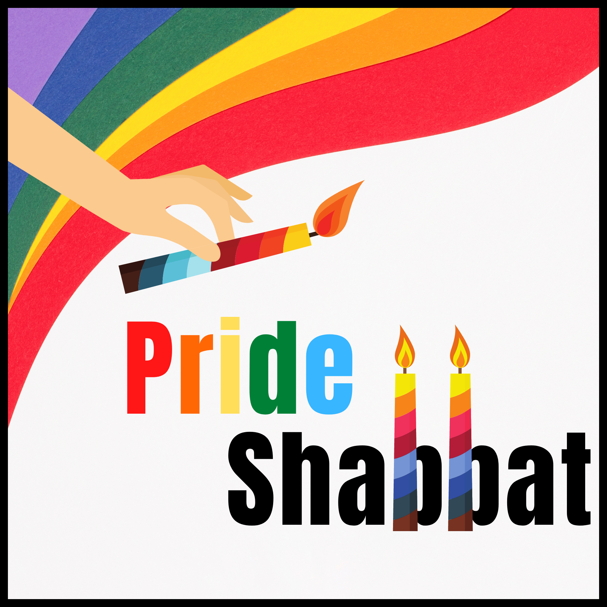 Pride Shabbat Followed by Discussion Oneg