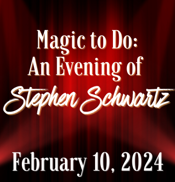 Magic to Do An Evening of Stephen Schwartz (1)