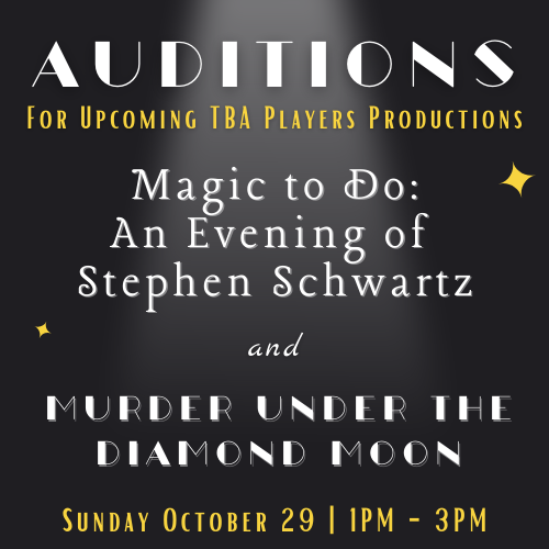 Audition for Upcoming TBA Players Productions
