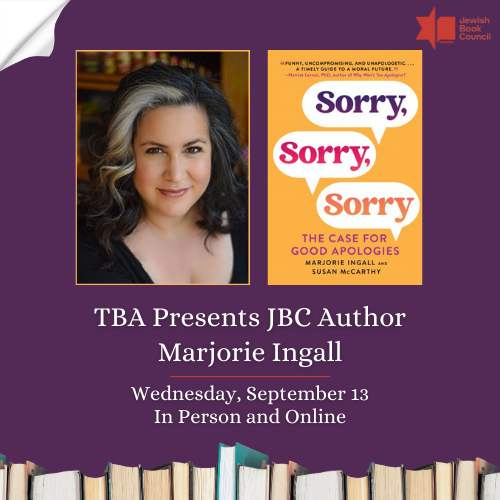 JBC Featured Author Marjorie Ingall Discussing Sorry, Sorry, Sorry