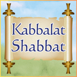 Kabbalat Shabbat