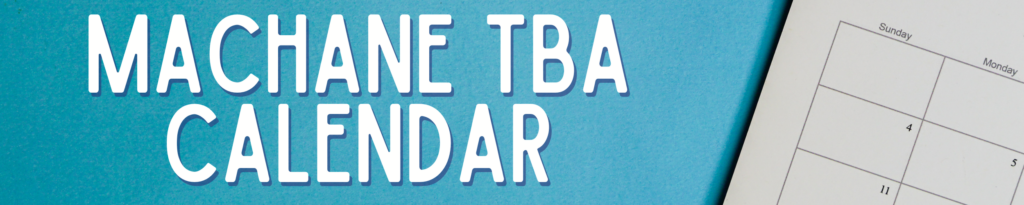 Machane TBA Calendar