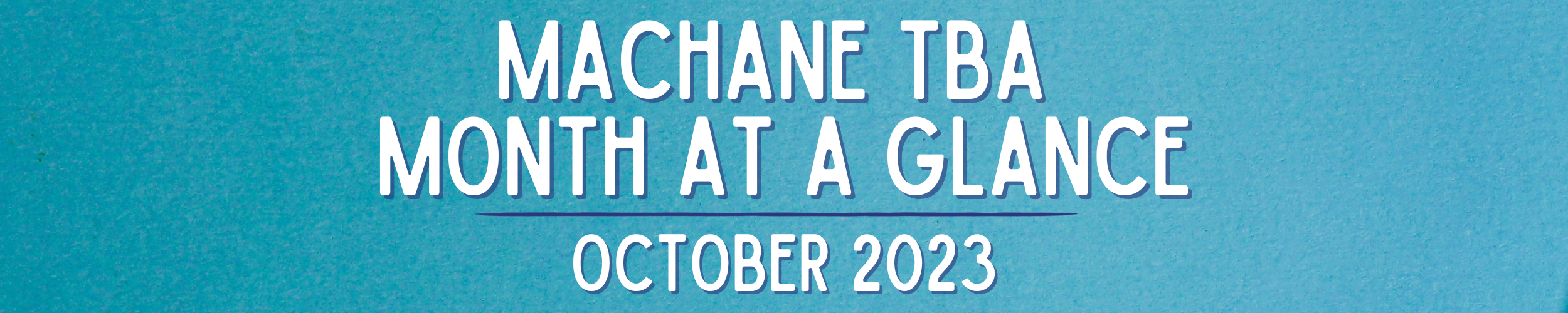 Machane TBA Month at a Glance October 2023 (1)