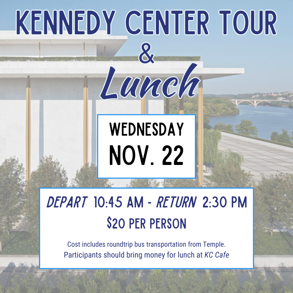 Singles 65+ Trip to Kennedy Center for Tour & Lunch