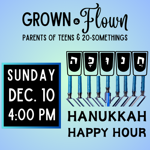 Hanukkah Happy Hour for Parents of Teens and 20-Somethings