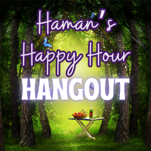 Haman's Happy Hour