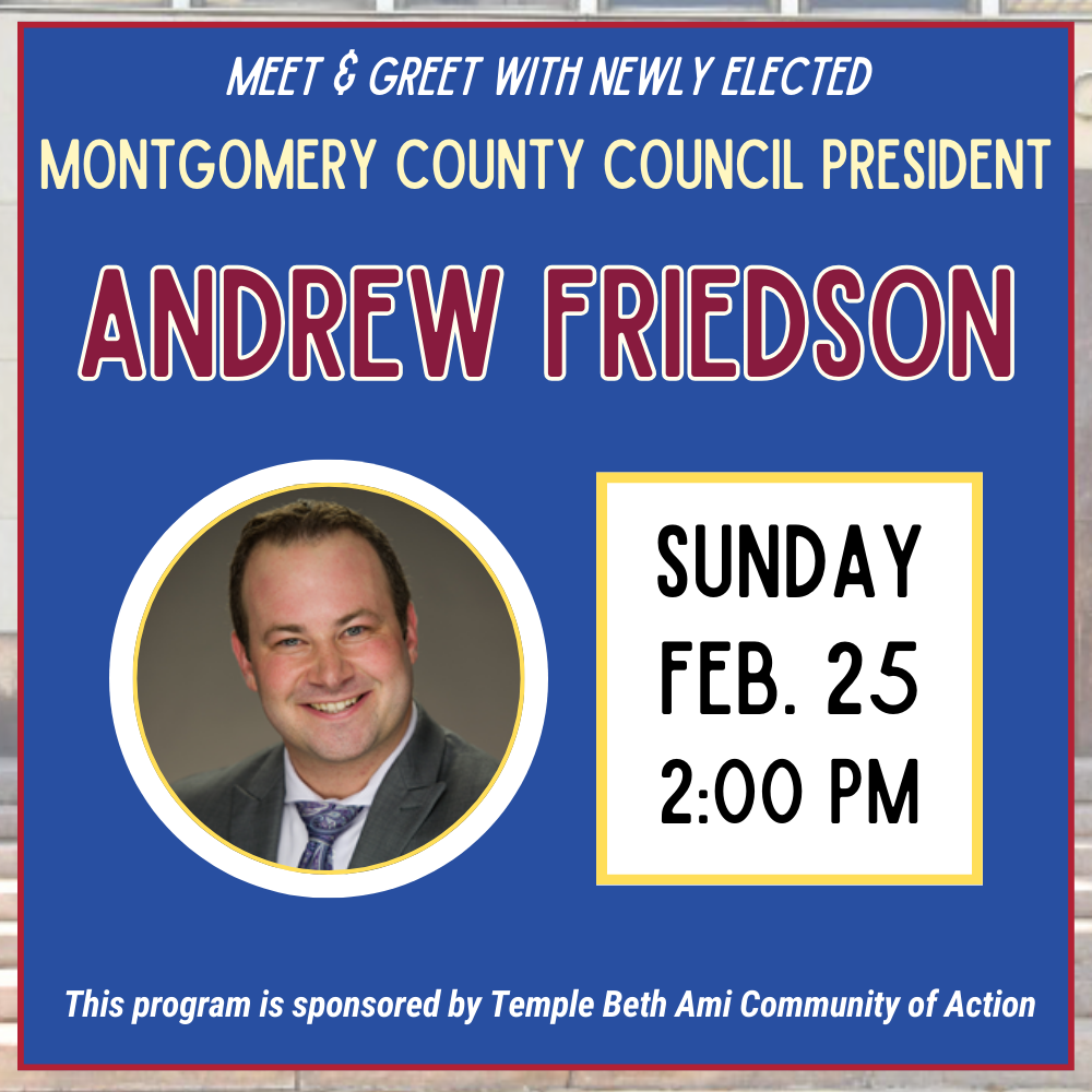 Meet and Greet with Newly Elected Montgomery County Council President Andrew Friedson