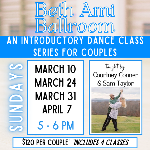 Beth Ami Ballroom: Introductory Class Series for Couples