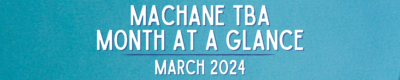 Machane TBA Month at a Glance March 2024