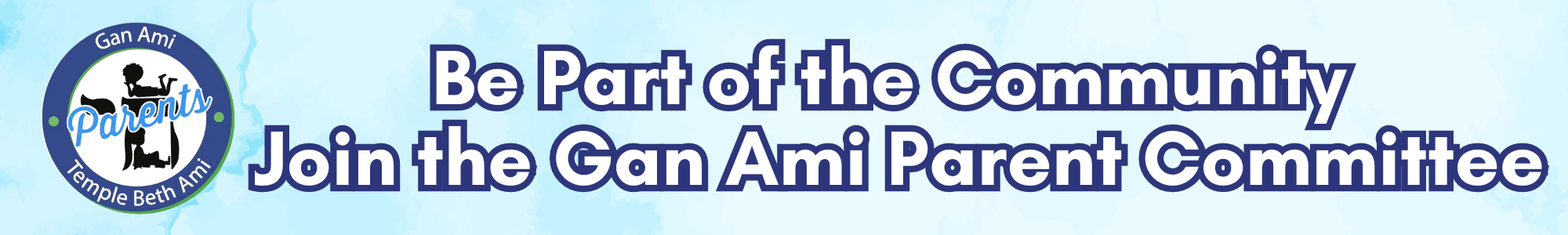 Be Part of the Gan Ami Parent Committee (2000 x 300 px)
