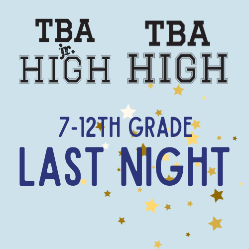 7th-12th Gr.6-6:30pm Optional Pizza Dinner6:30-8pm Classes