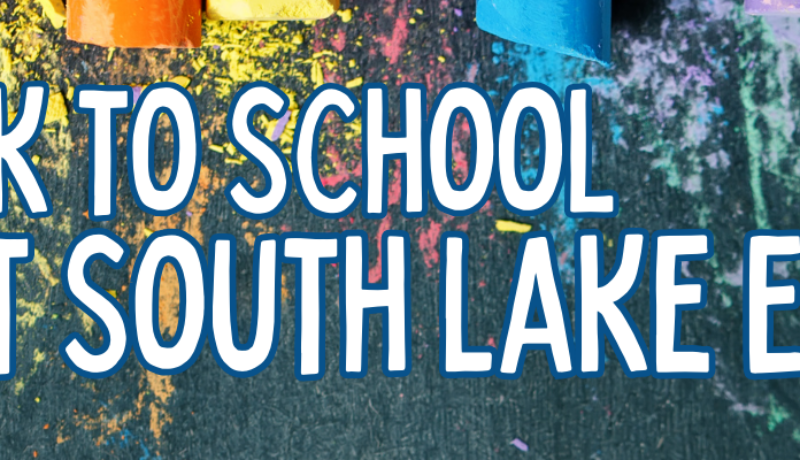 Support Back to School at South lake Elementary