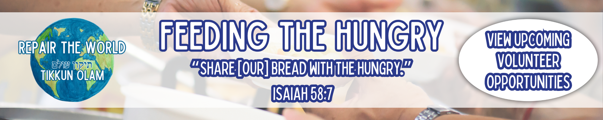 Tikkun Olam - Feeding the Hungry