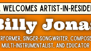 TBA Artist in Residence with Billy Jonas