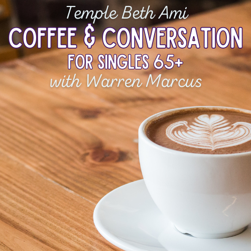 Singles 65+ Coffee and Conversation with Warren Marcus