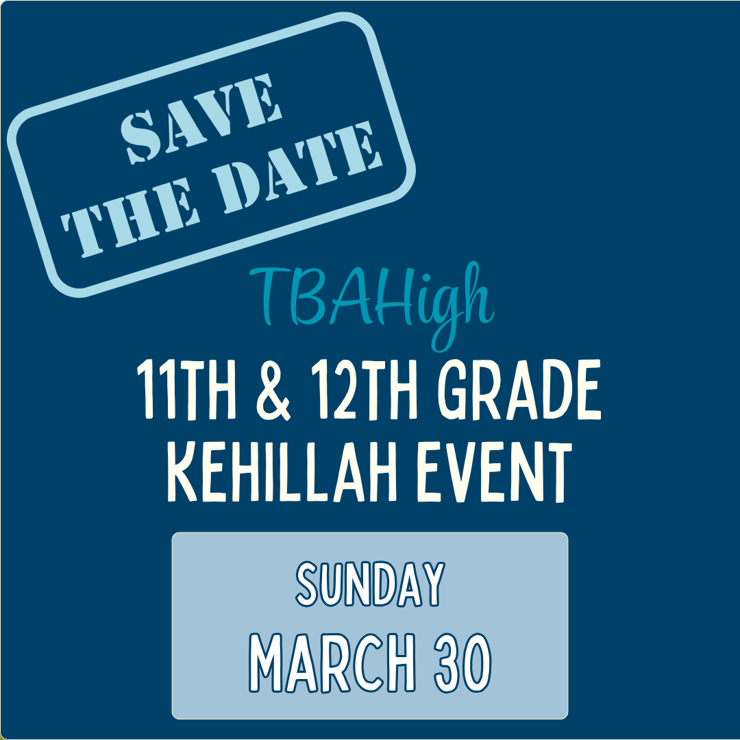 11th-12th Grade Kehillah EventDetails coming soon!