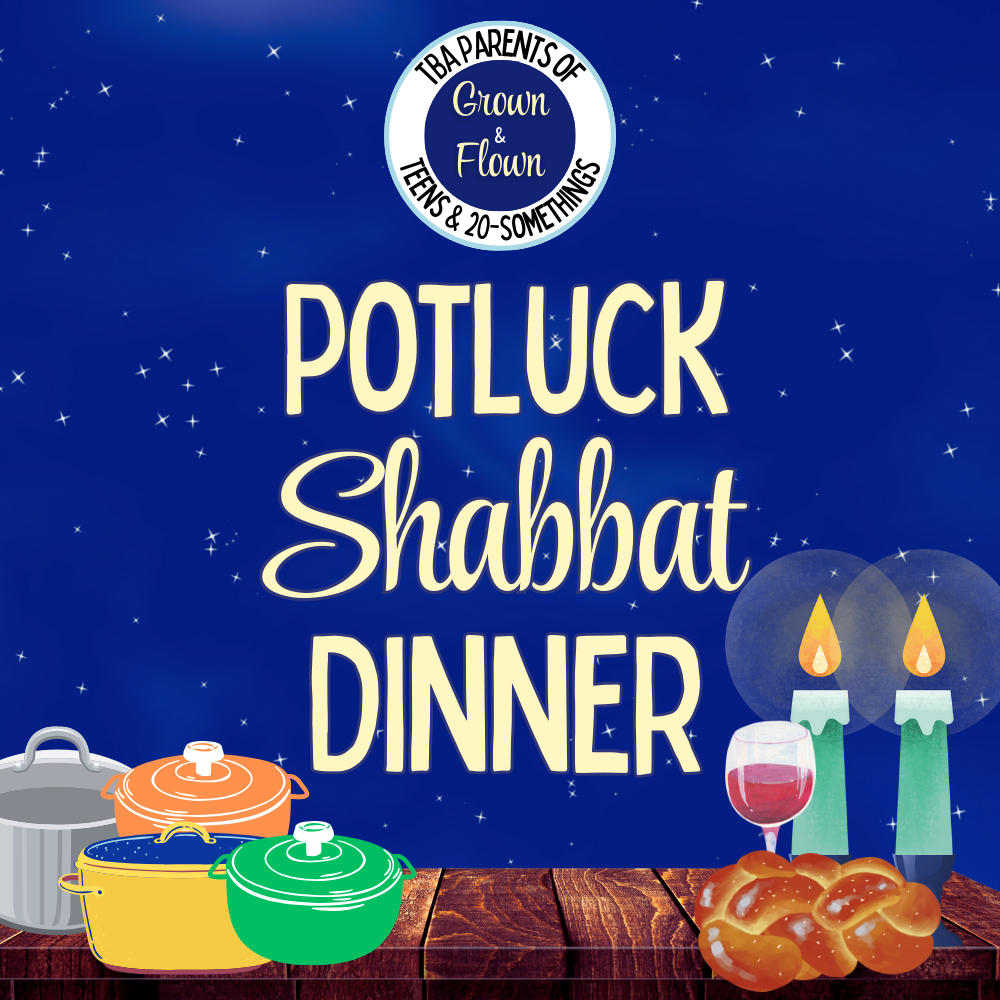 Potluck Shabbat Dinner - Registration Required