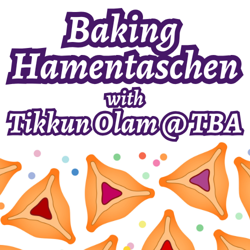 Bake and Donate Hamentaschen with Tikkun Olam