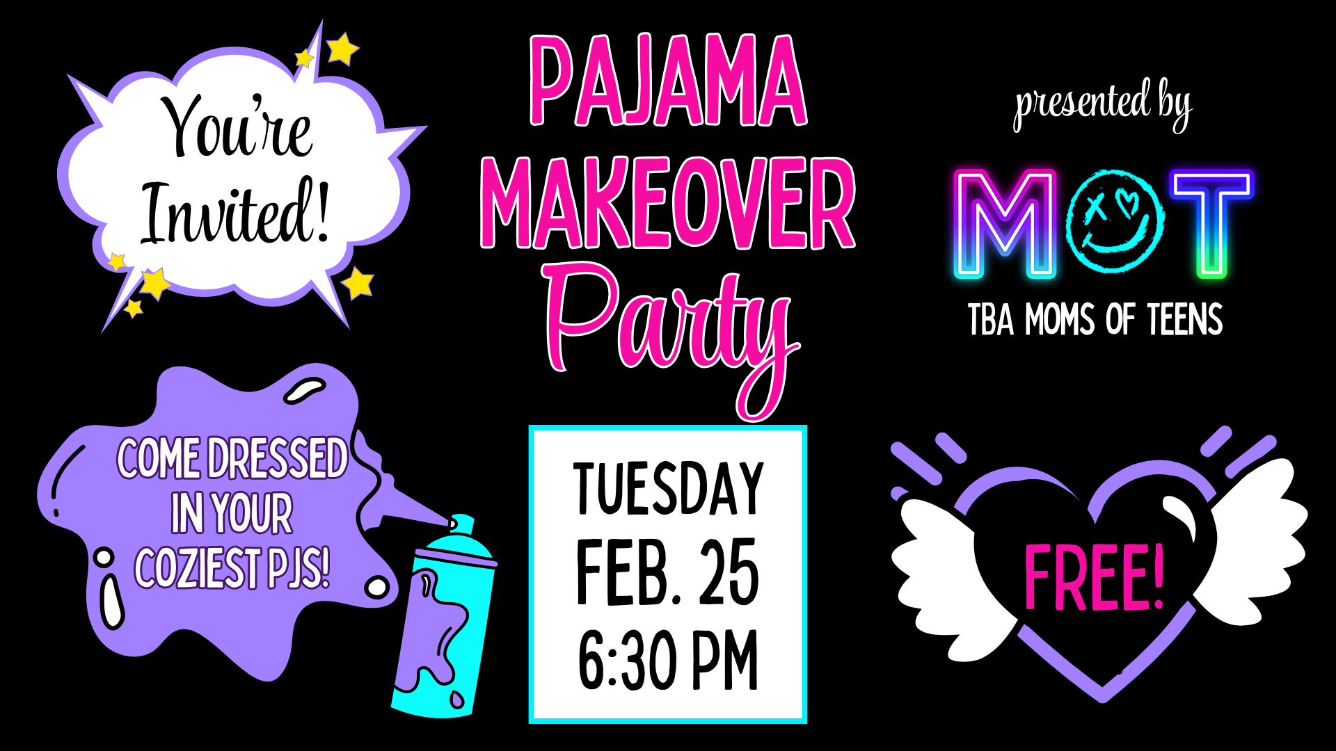 MOT PJ Makeover Party 