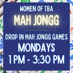 WTBA Drop in Mah Jongg Games Mondays 1 - 3:30pm